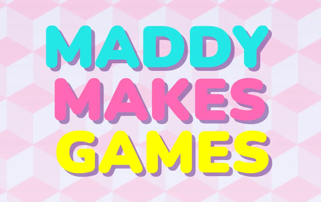 تولید کننده: Maddy Makes Games